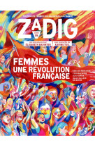 Zadig n°9 - femmes, une révolution française