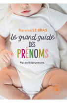 Le grand guide des prénoms