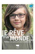 Je rêve d'un monde...