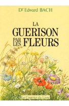 La guérison par les fleurs