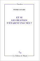 Et si les beatles n'étaient pas nés ?