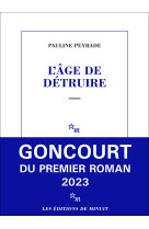 L'âge de détruire