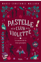 Pastelle et le club de la violette- t3