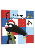 Le loup qui n'aimait pas noël