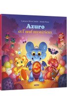 Azuro et l'oeuf mystérieux