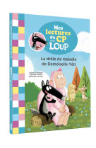 Mes lectures du cp avec loup - la drôle de maladie de demoiselle yéti