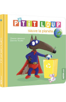 P'tit loup sauve la planète