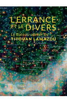 L'errance et le divers