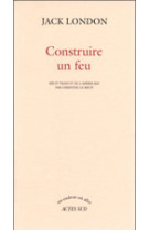 Construire un feu