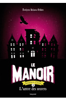 Le manoir saison 2, tome 02