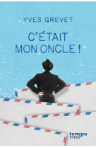 C'était mon oncle !