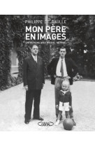 Mon père en images - nouvelle édition