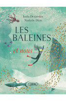 Les baleines et nous