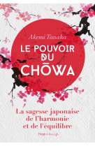 Le pouvoir du chowa