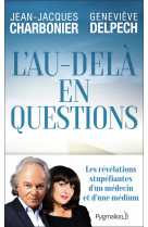 L'au-delà en question