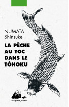 La pêche au toc dans le tôhoku