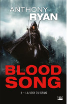 Blood song, t1 : la voix du sang