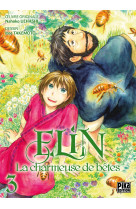 Elin, la charmeuse de bêtes t03