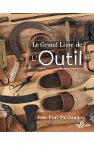 Le grand livre de l'outil