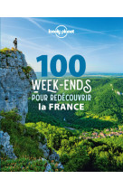 100 week-ends pour redécouvrir la france