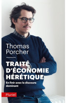 Traité d'économie hérétique