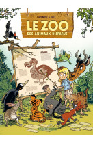 Le zoo des animaux disparus - tome 01