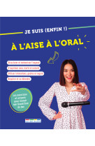 Je suis (enfin !) à l’aise à l’oral