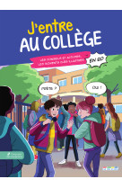 J’entre au collège ! (en bd)