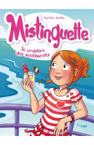 Mistinguette - tome 13 la croisière des sentiments