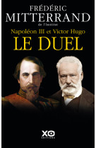 Napoléon iii et victor hugo - le duel