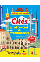 Un livre tout animé - cités gratte-ciel & monuments