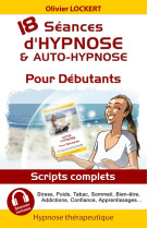 18 séances d'hypnose & auto-hypnose pour débutants