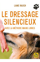 Le dressage silencieux