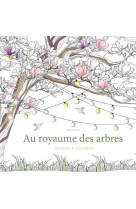 Au royaume des arbres - dessins a colorier