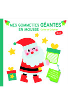 Mes gommettes géantes en mousse père noël clin d'oeil (couverture verte) 