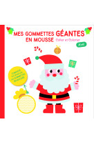 Mes gommettes géantes en mousse père noël de face (couverture rouge) 