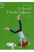 Le journal d'aurélie laflamme - tome 4 le monde à l'envers