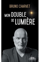 Mon double de lumière