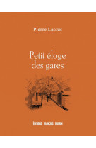 Petit éloge des gares