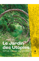 Le jardin des utopies