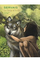 Le loup m'a dit - tome 1