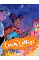 Coeur collège - tome 3 - un chant d'amour