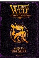 Frère wulf, tome 02