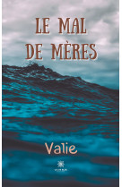 Le mal de mères