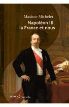 Napoléon iii, la france et nous