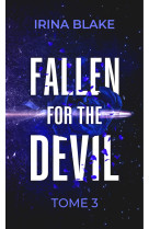 Fallen for the devil : tome 3