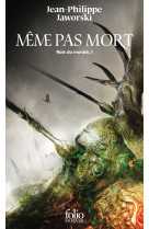 Même pas mort