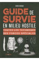 Guide de survie en milieu hostile