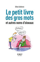 Petit livre de - gros mots et autres noms d'oiseaux, 2e éd