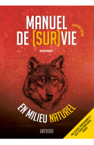 Manuel de survie en milieu naturel